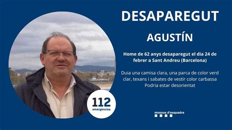 Hallado Sin Vida Agust N Desaparecido En El Distrito De Sant Andreu En