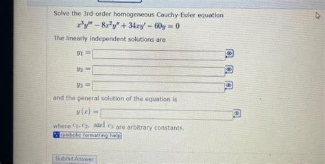 Solved Solve The Rd Order Homogeneous Cauchy Euler Equation Chegg