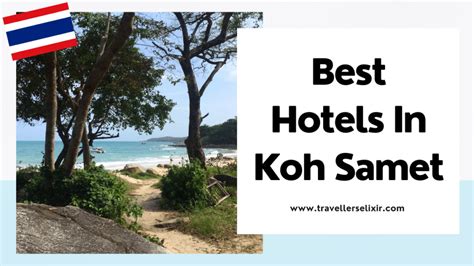 Best Hotels In Koh Samet, Thailand - Ultimate Guide