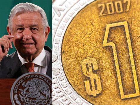 El Peso Es De Las Monedas Más Fuertes En El Mundo” López Obrador Dinero En Imagen