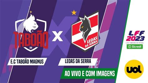 Liga Feminina de Futsal E C Taboão Magnus x Leoas da Serra YouTube