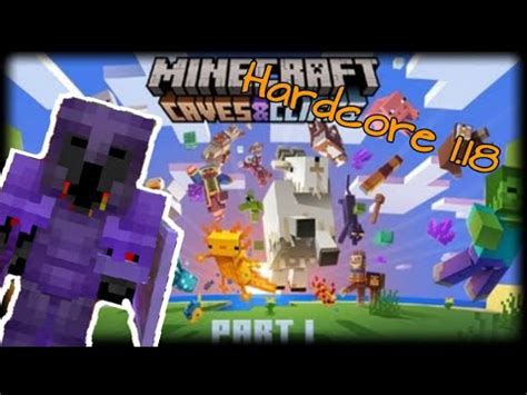 Erste Mal Hardcore 1 18 Minecraft Durchspielen YouTube