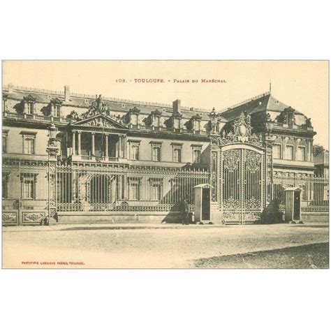 Carte Postale Ancienne Toulouse Palais Du Mar Chal Cartes