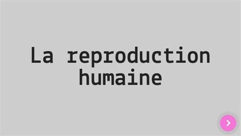 Partage La Reproduction Humaine 4ème Copie