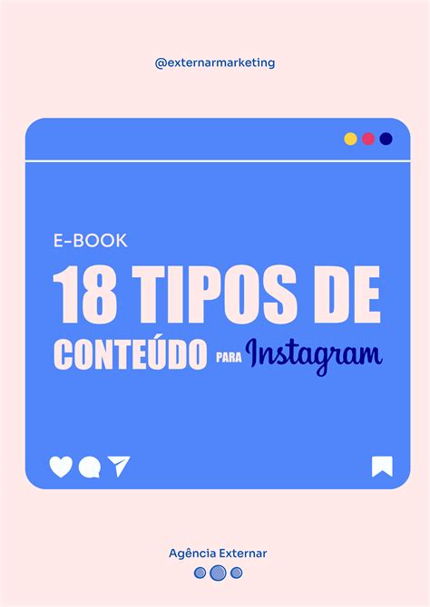 18 Tipos de Conteúdos para Instagram Externar Marketing Hotmart