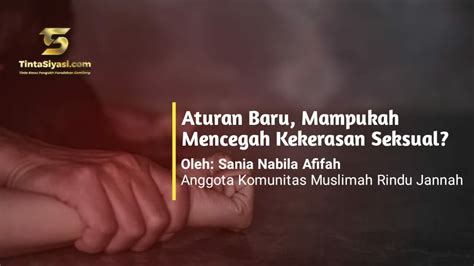 Aturan Baru Mampukah Mencegah Kekerasan Seksual