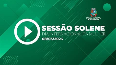 SESSÃO SOLENE DIA INTERNACIONAL DA MULHER 08 03 2023 YouTube