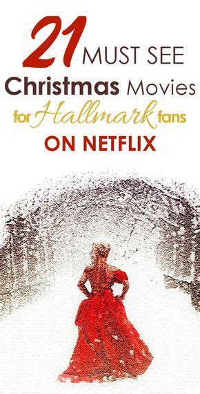 22 Must Watch Hallmark Style Christmas Movies On Netflix In 2021 Artofit