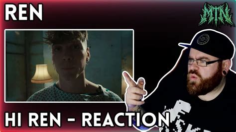 REN HI REN REACTION YouTube