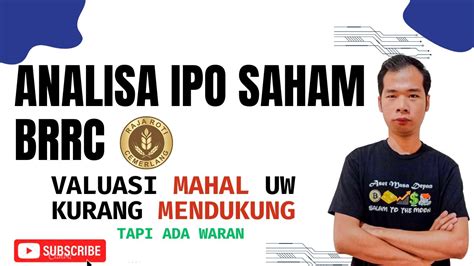 Analisa Ipo Saham Brrc Raja Roti Cemerlang Produksi Tepung Roti Valuasi