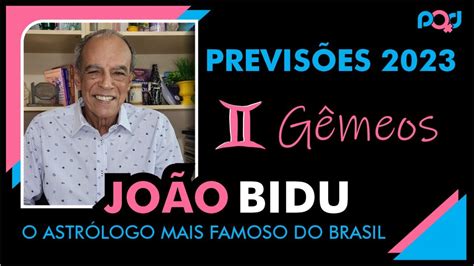 Previsões 2023 Com João Bidu Para O Signo Se Gêmeos ♊️ Youtube