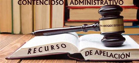 Abogados Recurso Apelaci N Contencioso Administrativo Tu Abogado Defensor