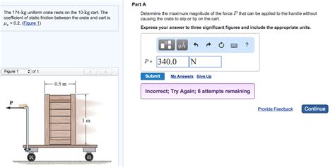 Solved Part A The 174 Kg Uniform Crate Rests On The 10 Kg