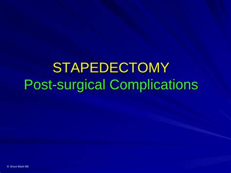 (PDF) STAPEDECTOMY Post-surgical Complications · Otosclerosis. Prior unsuccessful stapedectomy ...