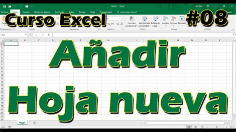 CURSO EXCEL 08 Añadir HOJA NUEVA 2024 YouTube