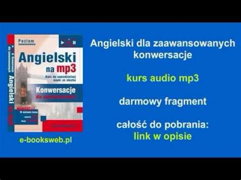 Angielski Dla Zaawansowanych Konwersacje Kurs Audio Mp Youtube