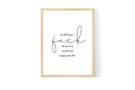 Give A Fuck I Dont Give A Fuck IDGAF Fuck Quotes Swear Etsy