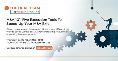 M A Five Execution Tools To Speed Up Your M A Exit The Deal Team