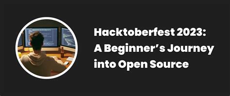 Hacktoberfest A Beginners Journey Into Open Source Dev Community