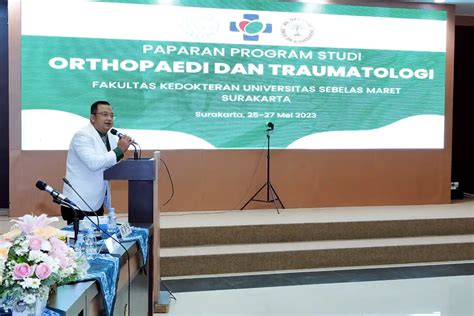 Fakultas Kedokteran UNS Prodi Orthopaedi Dan Traumatologi FK UNS