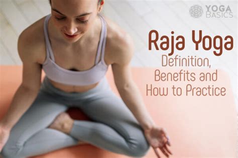 Raja Yoga Definition Benefits And How To Practice • Yoga Basics