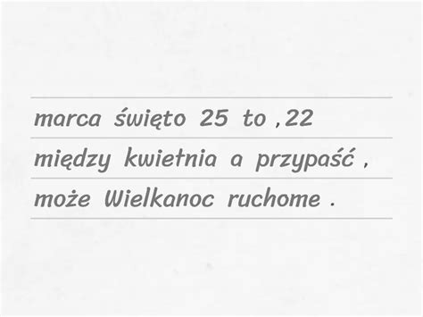 Ułóż zdania z rozsypanki wyrazowej Unjumble