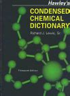 Dic Hawley S Condensed Chemical Dictionary By Gessner G Hawley