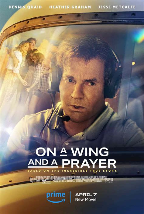 Dennis Quaid Heather Graham Star In On A Wing And A Prayer Trailer