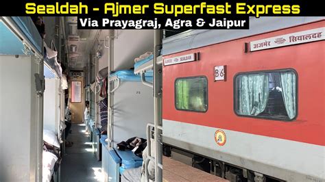 12987 Sealdah Ajmer Express Journey In Ac Three Tier From Sealdah