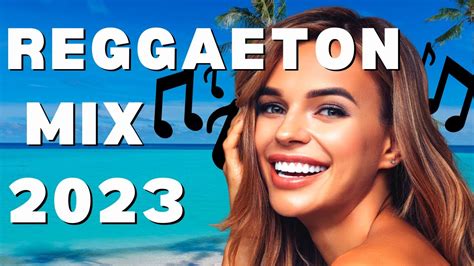 Mix Reggaeton 2023 🌴 Mix Canciones Reggaeton 2023 🌴 Latino Mix 2023 Lo Mas Nuevo 🌴 Vol 5 Youtube