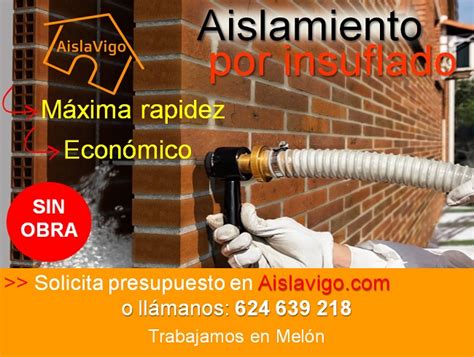 Aislamientos En Mel N Aislavigo La Empresa De Aislamientos En Vigo Y