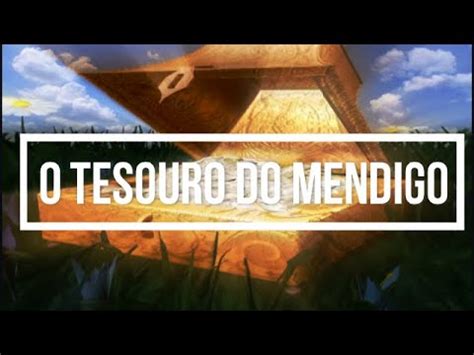 Hist Ria O Tesouro Do Mendigo Som De Vida Youtube