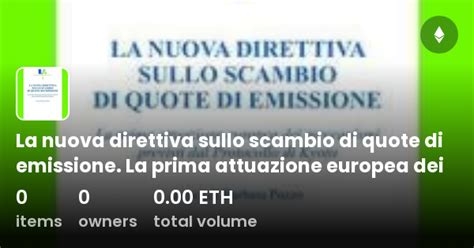 La Nuova Direttiva Sullo Scambio Di Quote Di Emissione La Prima