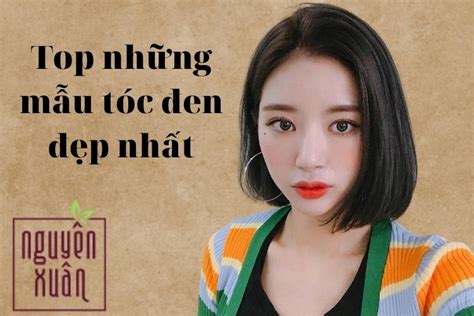 100 Những Kiểu Tóc Ngắn Màu đen đẹp độc đáo Và Thu Hút ánh Nhìn