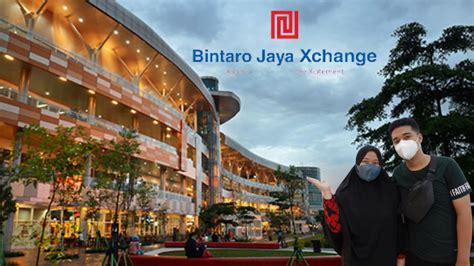 KONDISI TERKINI BXc BINTARO JAYA XCHANGE MALL TANGERANG SELATAN Mall