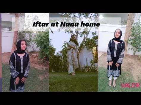 Iftar At Nanu House Ft Maryam Ashfaq YouTube