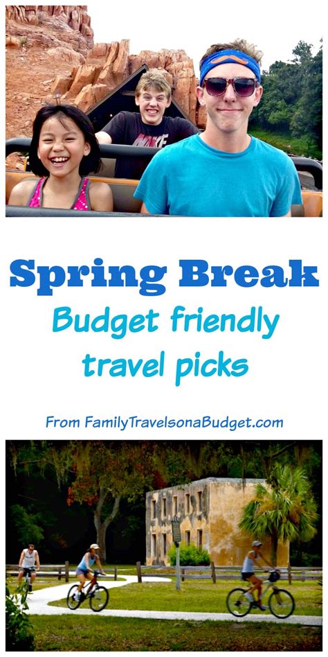 Spring break ideas for budget travelers - Family Travels on a Budget