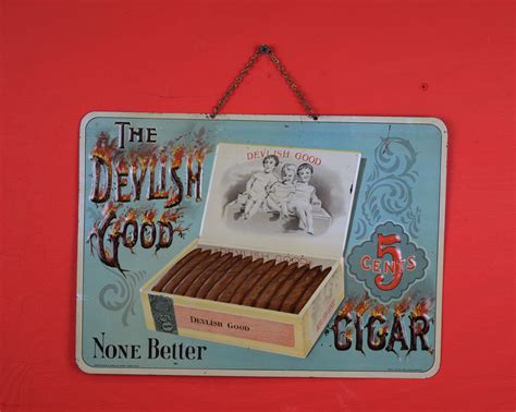 Devlish Good Cigar Embossed Tin Sign - Discover Studebaker's Vintage ...