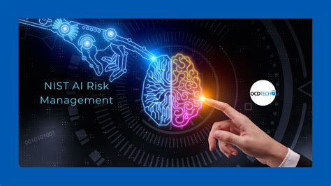 Nist Ai Risk Management Framework Ocd Tech