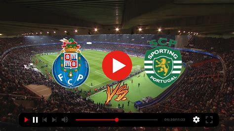 Fcp X Sporting Ao Vivo Assistir Tv Esporte Ao Vivo Fcp E