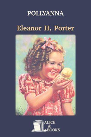 Pollyanna by Eleanor H. Porter in PDF or ePUB - AliceAndBooks