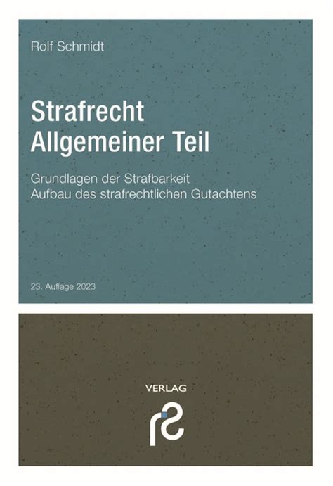 Strafrecht Allgemeiner Teil Von Rolf Schmidt ISBN 978 3 86651 259 7