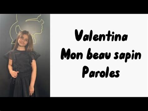 Valentina Mon Beau Sapin Paroles Youtube