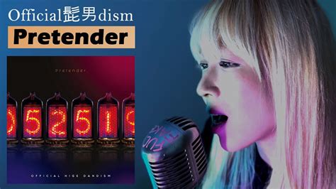 Official髭男dism Pretender 오피셜히게단디즘 Official Hige Dandism Cover by