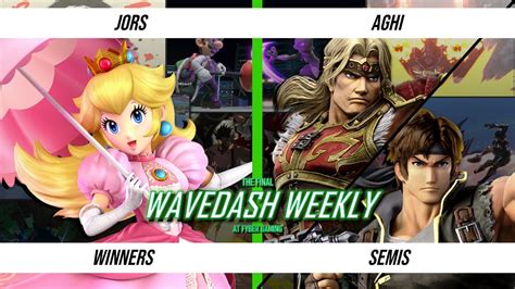 Wavedash Weekly 72 Jors Peach Vs Aghi Simon Richter Winners