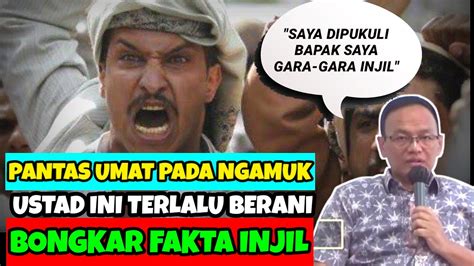 GEGER USTAD SYAIFUL KARIM TERLALU BERANI BONGKAR FAKTA INJIL YouTube