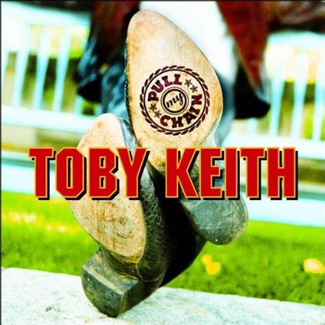 Toby Keith – My List Lyrics | Genius Lyrics