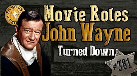 Movie Roles John Wayne Turned Down Youtube