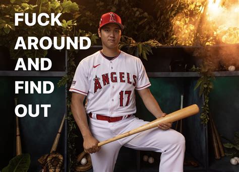 On Twitter Shoheisaveus Literally Just Fuck Around And Youll Find Out Https T Co