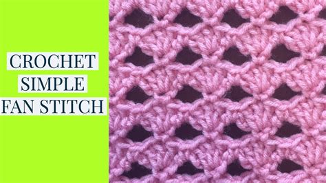 Crochet Simple Fan Stitch Tutorial Youtube